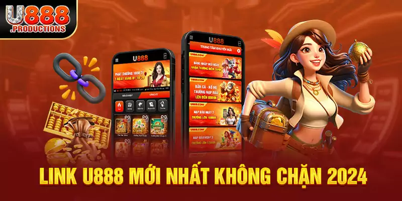 Đường link vào U888 chính thức mới nhất 6/2025